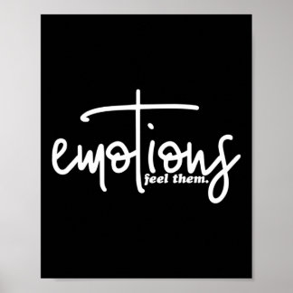 Emotionen fühlen, dass sie psychische Gesundheitsp Poster