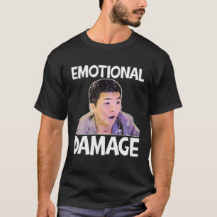 Emotionsschaden Meme Niedliche Zitatspende T-Shirt