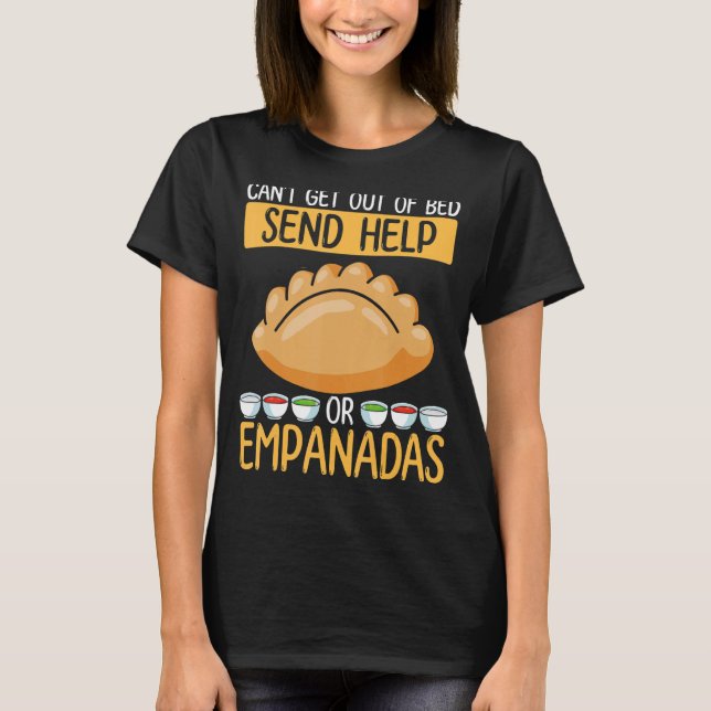 Empada Lover Hilfe oder Empanadas Kolumbien Venez T-Shirt (Vorderseite)