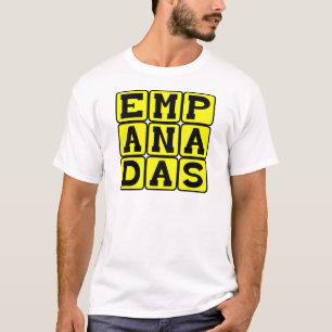 Empanadas, mexikanisches Essen T-Shirt