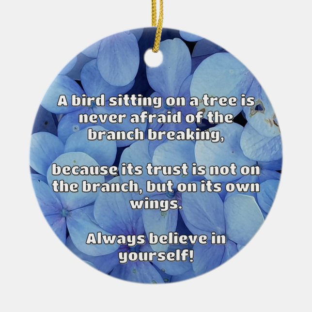 Empath Belief positive Ermutigungsquote Keramik Ornament (Vorne)