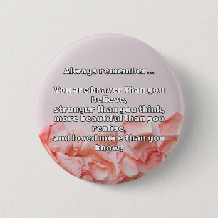 Empath Bravery Positives ermutigendes Zitat Button