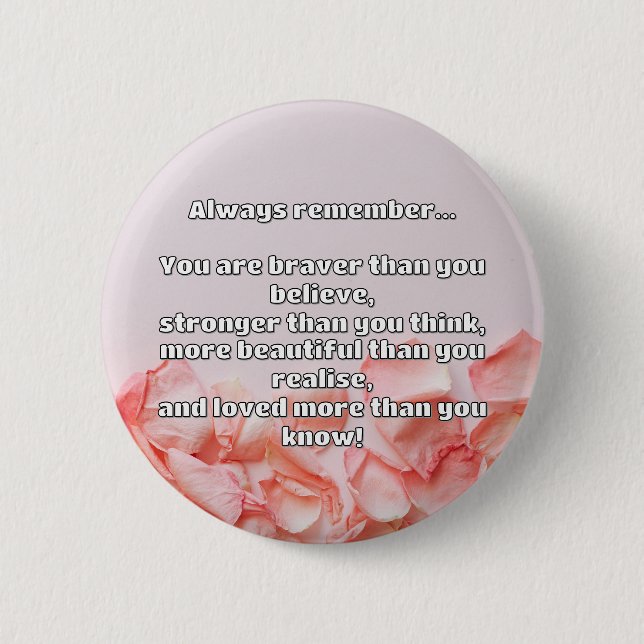 Empath Bravery Positives ermutigendes Zitat Button (Vorderseite)