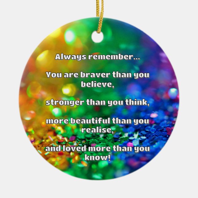 Empath Bravery Positives ermutigendes Zitat Keramik Ornament (Vorne)