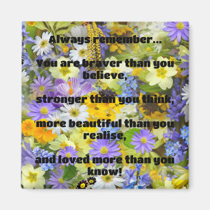 Empath Bravery Positives ermutigendes Zitat Magnet