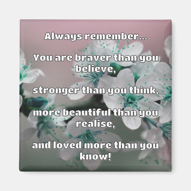 Empath Bravery Positives ermutigendes Zitat Magnet (Vorne)