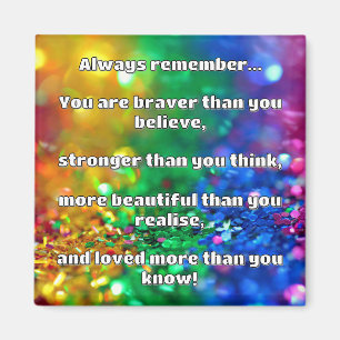 Empath Bravery Positives ermutigendes Zitat Magnet