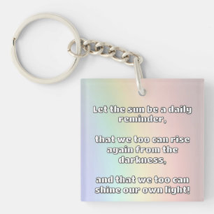 Empath Shine Positive Ermutigungsquote Schlüsselanhänger