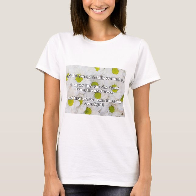 Empath Shine Positive Ermutigungsquote T-Shirt (Vorderseite)