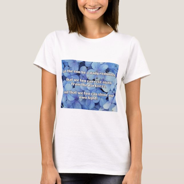 Empath Shine Positive Ermutigungsquote T-Shirt (Vorderseite)