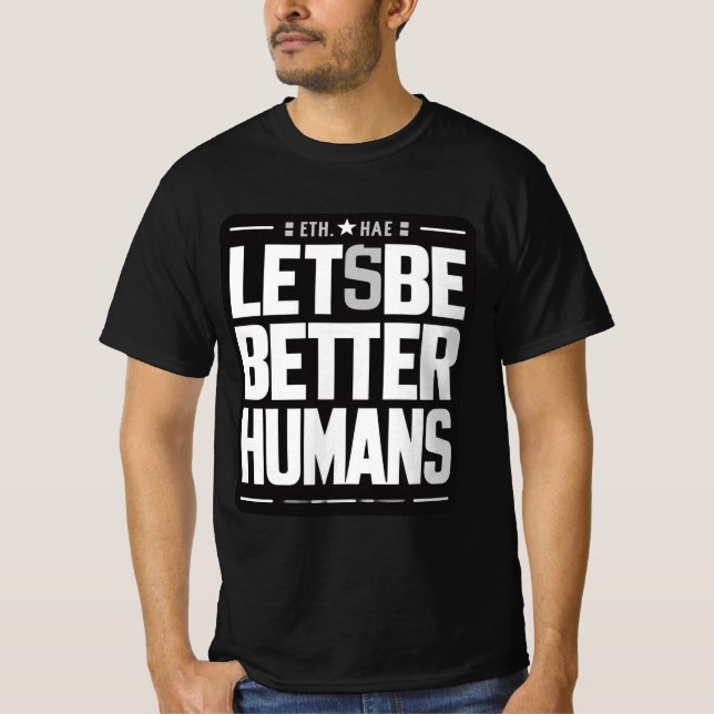 Empathie & Freundlichkeit Shirt - Bessere Menschen (Vorderseite)