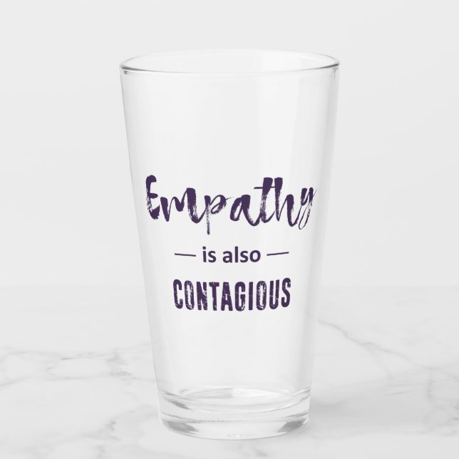 Empathie ist auch ansteckend glas (Vorderseite)