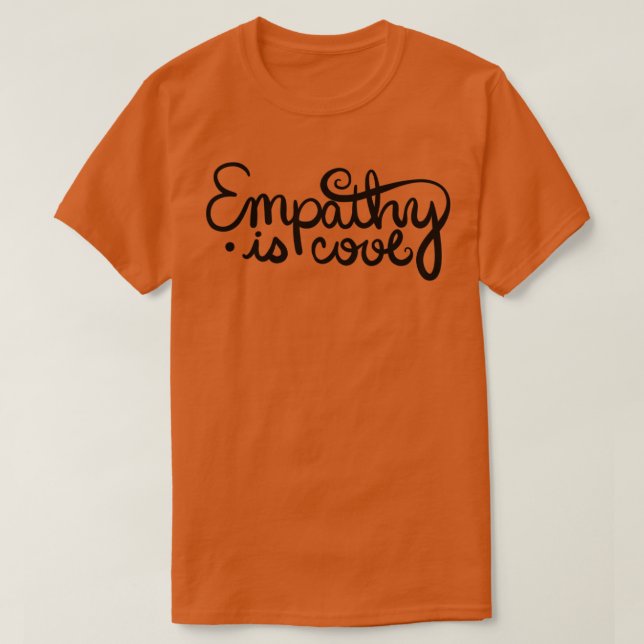 Empathie ist Cool T-Shirt (Design vorne)