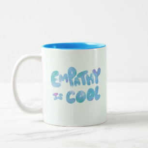 Empathie ist Cool Zweifarbige Tasse