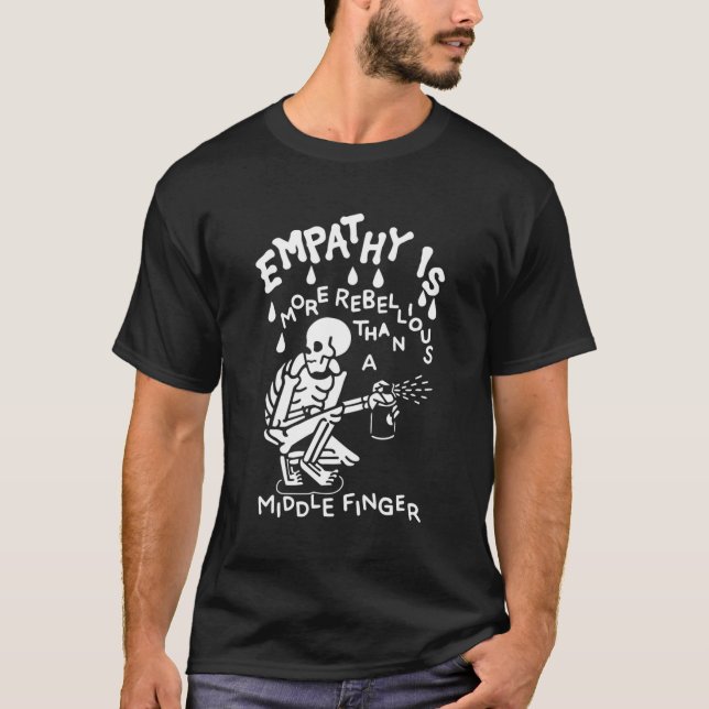Empathie ist ehrfürchtiger als ein Mittelfinger T-Shirt (Vorderseite)