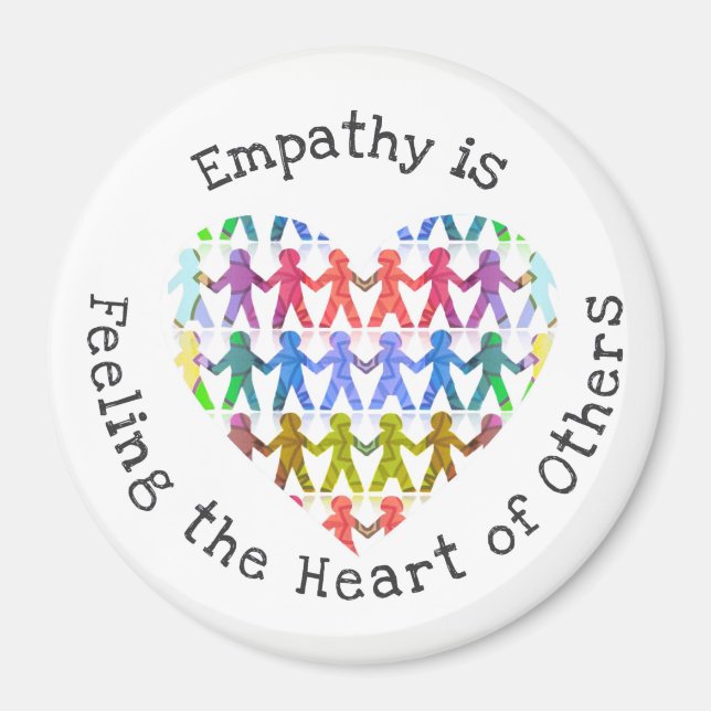 Empathie ist Gefühl das Herz anderer Magnet (Vorne)