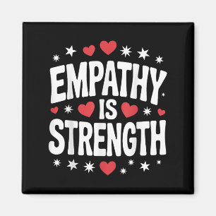 Empathie ist Kraft Niedliche Liebe und Freundlichk Magnet