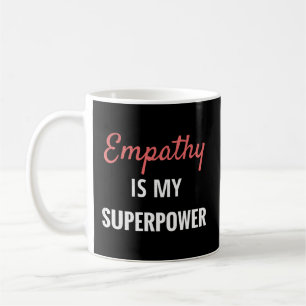 Empathie ist meine Supermacht Introvertieren Empat Kaffeetasse
