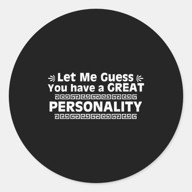 Emperor, You Have A Great Ity, New Groove, Funny  Runder Aufkleber (Vorderseite)