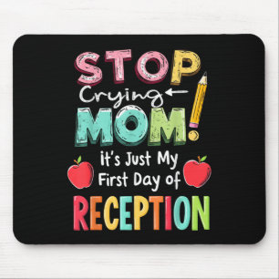 Empfang Zurück zur Schule Erster Tag im Kindergart Mousepad