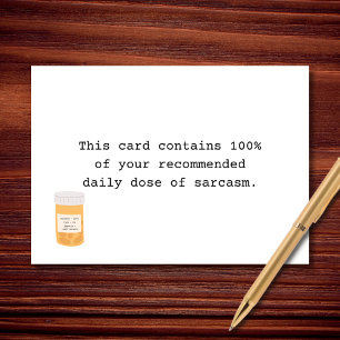 Empfohlene Tagesdosis von Sarcasm Karte