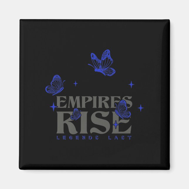 Empires Rise Legend Letzte Inspiration Butterfly Q Magnet (Vorne)