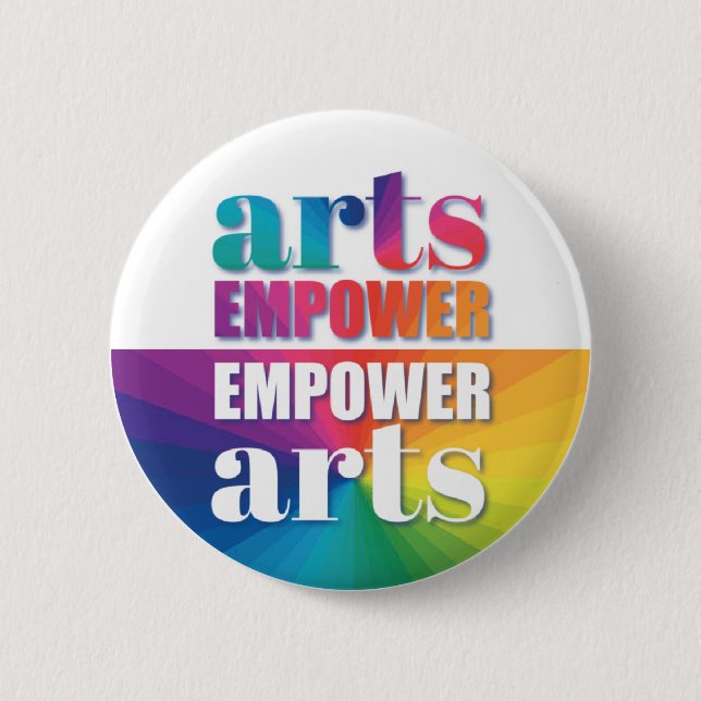 EMPOWER The Arts Button (Vorderseite)