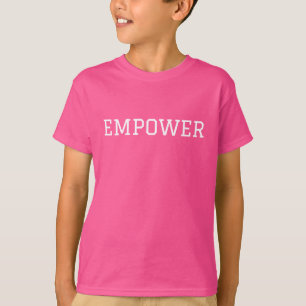 EMPOWER: Träume groß, Inspirier anderen T-Shirt