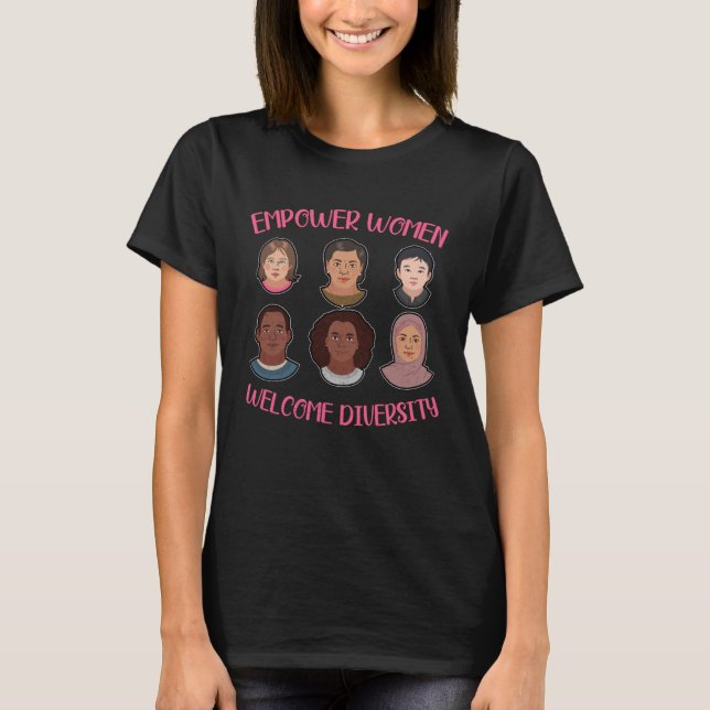 Empower Women Power Gender Equality Girl Welcome D T-Shirt (Vorderseite)