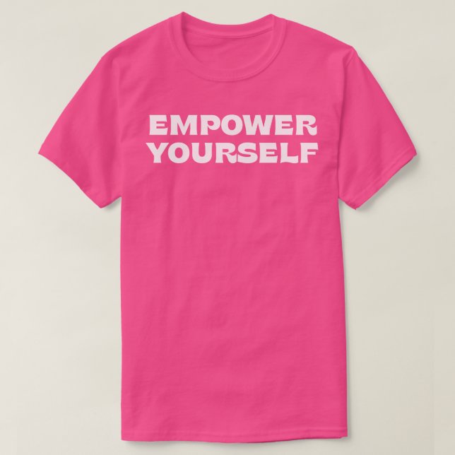 Empower Yourswhite T-Shirt (Design vorne)