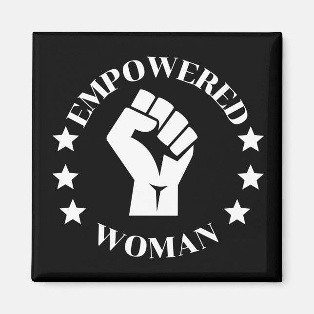 Empowered Woman Magnet (Vorne)
