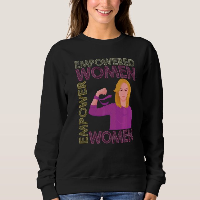 Empowered Women Feminist Women Empowerment Premium Sweatshirt (Vorderseite)