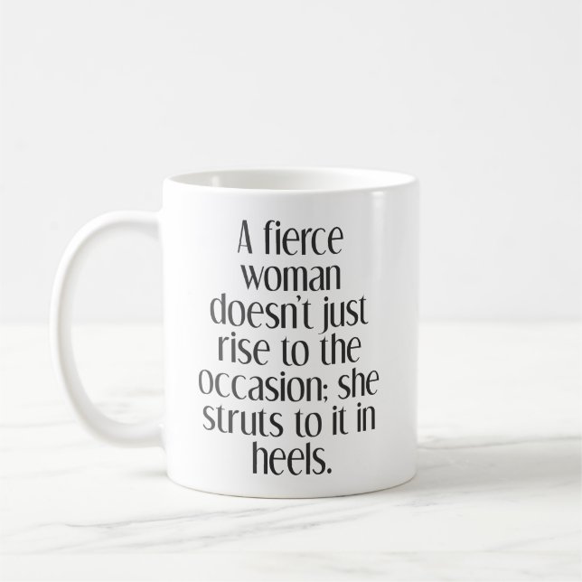Empowering Fierce Woman Strong Confidence Quote Kaffeetasse (Links)