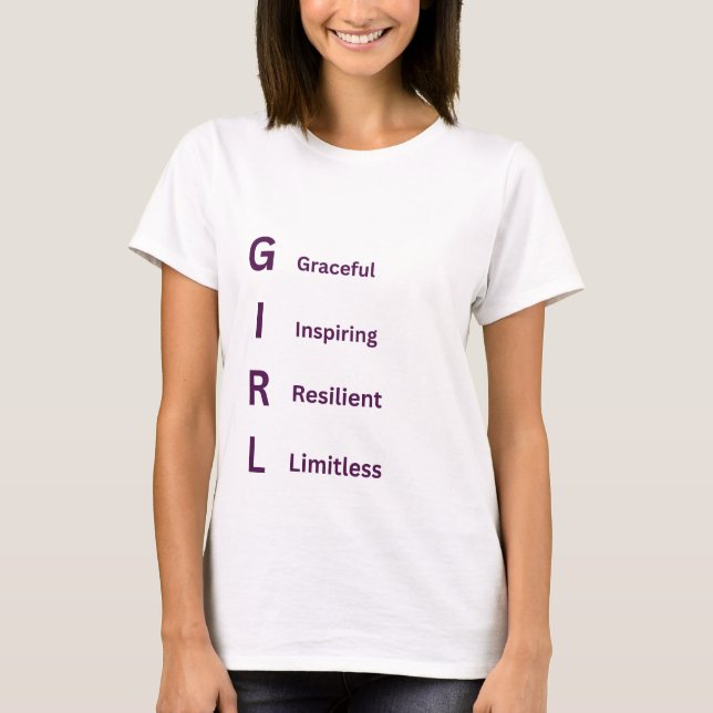 Empowering GIRL Quote – Graceful Inspiring Resilie T-Shirt (Vorderseite)