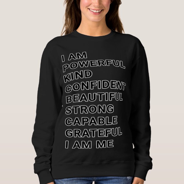 Empowerment Empowerment Quote Empowerment Sweatshirt (Vorderseite)