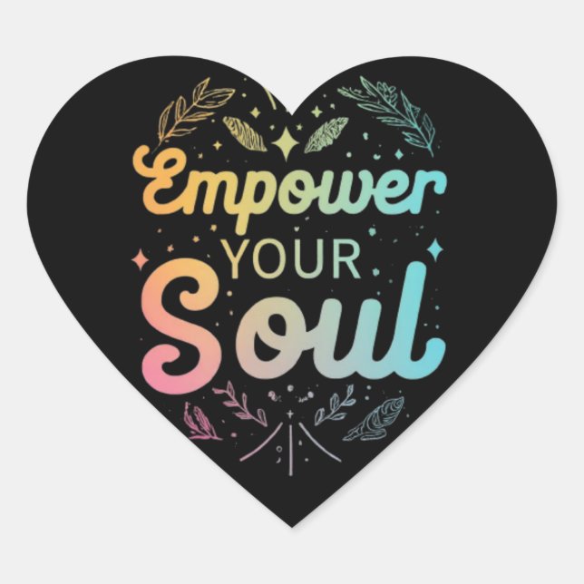 "Empowerment Ihres Souls - Inspirationsfördernde S Herz-Aufkleber (Vorderseite)
