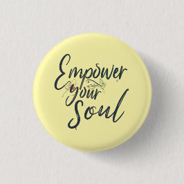 "Empowerment Ihres Souls - Motivierend Thread Button