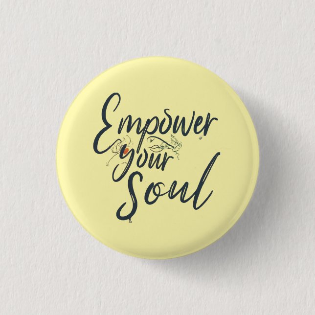 "Empowerment Ihres Souls - Motivierend Thread Button (Vorderseite)