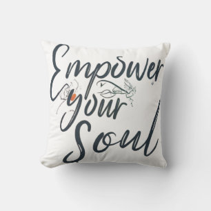 "Empowerment Ihres Souls - Motivierend Thread Kissen