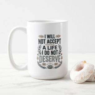 Empowerment-Zitat Motivations-Typografie Kaffeetasse