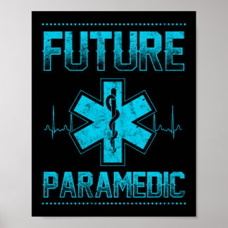 EMS Emergency Future Paramedic Student Ambulance Poster