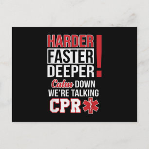 EMS Harder Faster Deeper CPR EMT Medic Nurse Ankündigungspostkarte