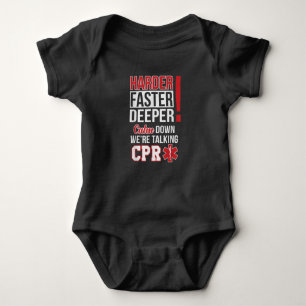EMS Harder Faster Deeper CPR EMT Medic Nurse Baby Strampler