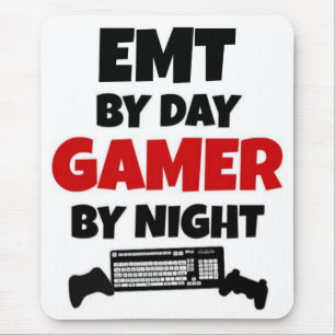 EMT by Day Gamer by Night Mousepad