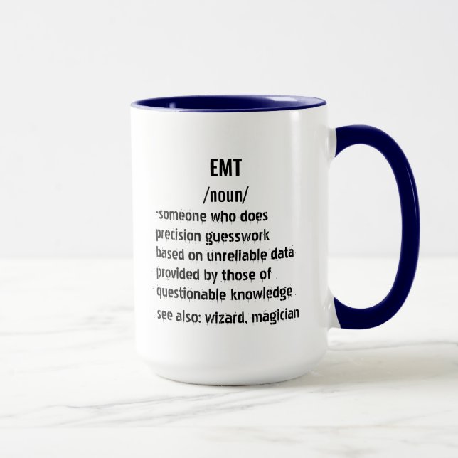 EMT Definition Gesundheitsnotfall EMTs Medical Tasse (Rechts)