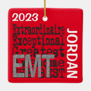 EMT Extraordinaire CUSTOM Keramikornament