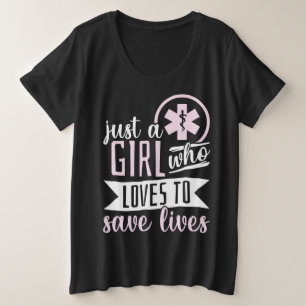 EMT paramedic EMS Emergency A Girls, die Lieben zu Große Größe T-Shirt