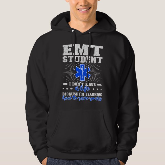 EMT Student Future EMT In Progress EMT School Hoodie (Vorderseite)