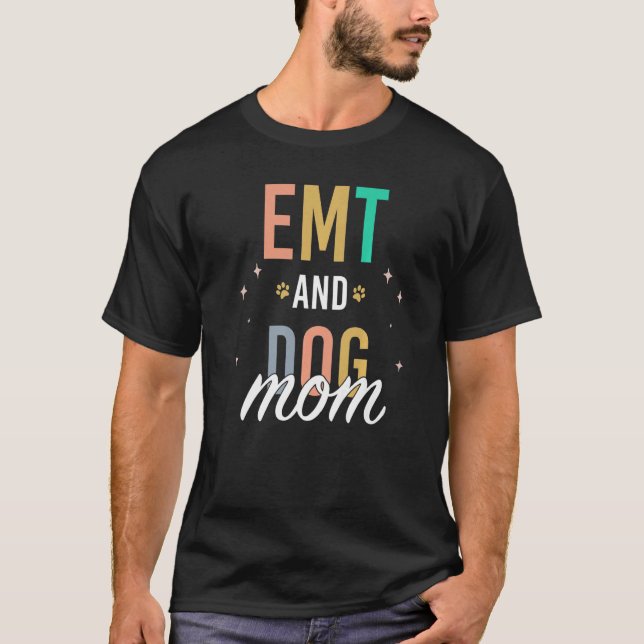 EMT- und HundeMama T-Shirt (Vorderseite)