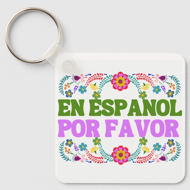 En Español Por Favor , Spanischer Lehrer Geschenk  Schlüsselanhänger (Vorderseite)